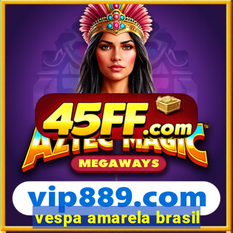 vespa amarela brasil